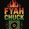 fyah chuck