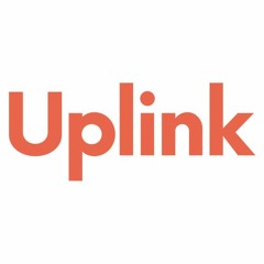 Uplink Podcast