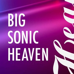 BigSonicHeaven