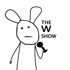 The W Show