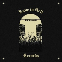 Rave in Hell Records