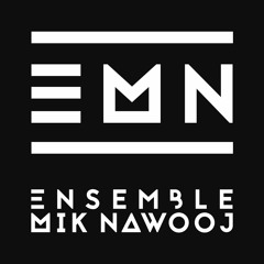 Ensemble Mik Nawooj