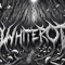 WHITEROT