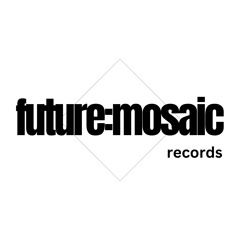 future:mosaic