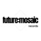 future:mosaic