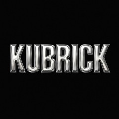 KUBRICK
