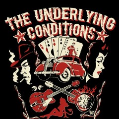 The Underlying Conditions