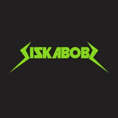 siskabobs