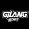 ✪GILANG REMIX ✪