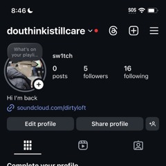 sw1tch (@douthinkistillcare)