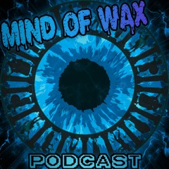Mind Of Wax