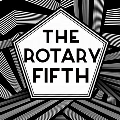 The Rotary Fifth