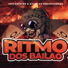 RITMO DOS BAILÃO(OFICIAL)
