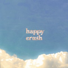 happy crush