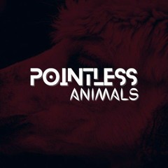 Pointless Animals