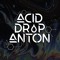 Acid Drop Anton | Maharetta Records