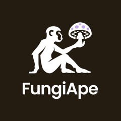 Fungi Ape Podcast