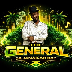 The General Da Jamaican Boy