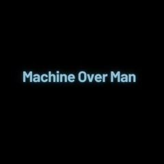 machineoverman