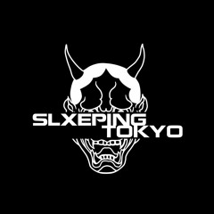 SLXEPING TOKYO - SHINE