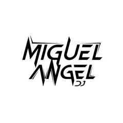 MIGUEL ANGEL DJ II