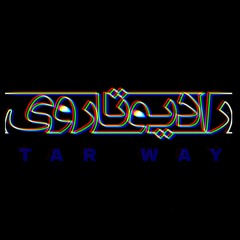 رادیو تار وِی | Tar Way