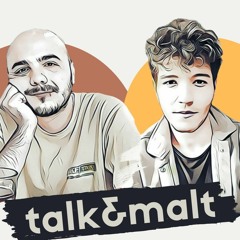 Talk&Malt