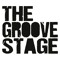 The Groove Stage