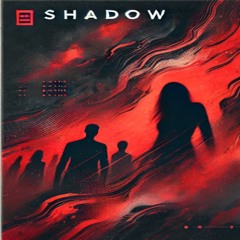 Shadow
