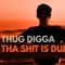 Thug Digga