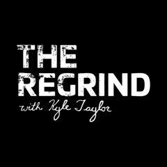 The Regrind Podcast