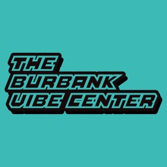 The Burbank Vibe Center