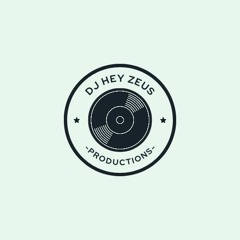 DJ HEY ZEUS