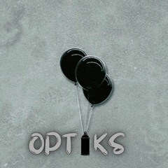 Optiks