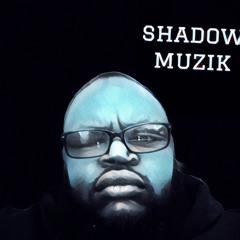 Shadow muzik