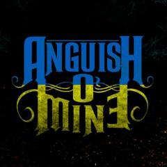 Anguish O'Mine