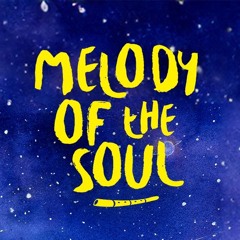 Melody Of the Soul