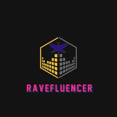 The Ravefluencer