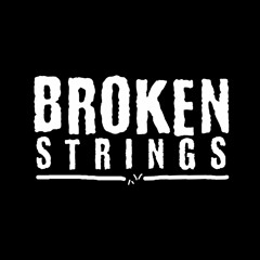 Broken Strings