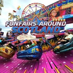 Funfairs Around Scotland π π΄σ §σ ’σ ³σ £σ ΄σ Ώ