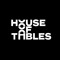 House of Tables