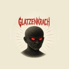 GLATZENKRACH