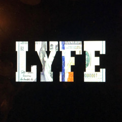 LYFE - Sweezy