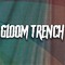Gloom Trench