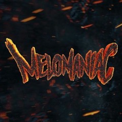 MELOMANIAC [OFFICIAL]