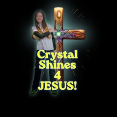 Crystal Shines!