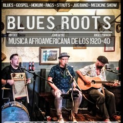 Stream Blues Roots music | Listen to songs, albums, playlists for
