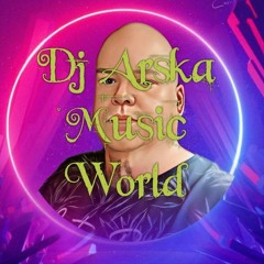 Dj Arska Music World