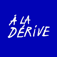 A la dérive