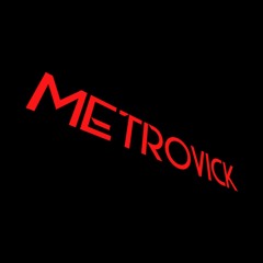 METROVICK
